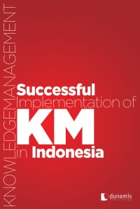 Successful implementation of KM (knowledge management) in Indonesia