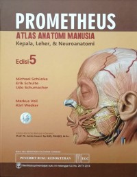 PROMETHEUS ATLAS ANATOMI MANUSIA: KEPALA, LEHER, DAN NEUROANATOMI EDISI 5