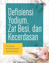 Defisiensi Yodium, Zat Besi, dan Kecerdasan