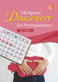 Buku Mengenal Dismenore dan Penanganannya