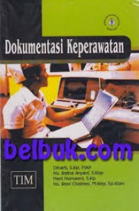 DOKUMENTASI KEPERAWATAN
