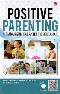positive parenting membangun karakter positif anak