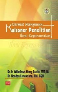 cermat menyusun kuisoner penelitian ilmu keperawatan