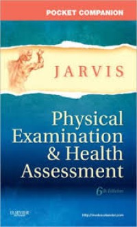 PHYSICAL EXAMINATION AND HEALTH ASSESSMENT