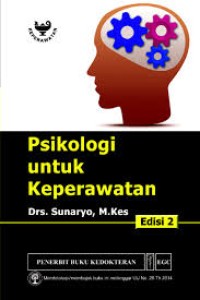 PSIKOLOGI UNTUK KEPERAWATAN