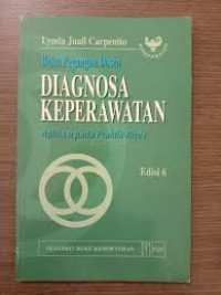 Buku Pegangan Dosen: DIAGNOSA KEPERAWATAN Aplikasi pada praktik klinis