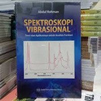 Spektroskopi vibrasional, Teoridan aplikasinya untuk analisisi farmasi