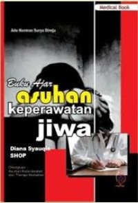 BUKU AJAR: Asuhan Keperawatan Jiwa
