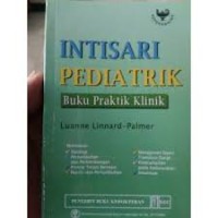 INTISARI PEDIATRIK: Buku Praktik Klinik