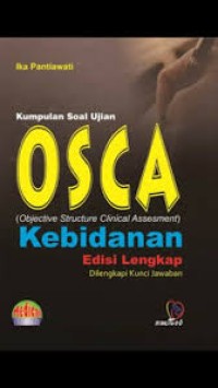 KUMPULAN SOAL UJIAN: OSCA KEBIDANAN