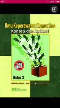 ILMU KEPERAWATAN KOMUNITAS: Konsep dan aplikasi