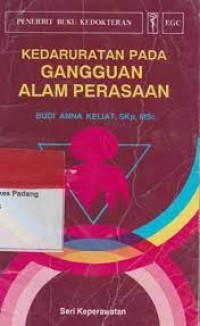 KEDARURATAN PADA GANGGUAN ALAM PERASAAN