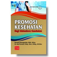 promosi kesehatan: bagi mahasiswa kesehatan