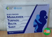 Buku Bagan Manajemen Terpadu Balita Sakit