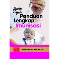 buku ajar panduan lengkap imunisasi