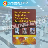 keselamatan kerja dan pencegahan kecelakaan kerja