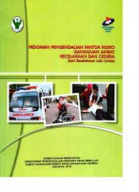 Pedoman Pengendalian Faktor Risiko Gangguan Akibat Kecelakaan dan Cedera