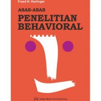 ASAS-ASAS PENELITIAN BEHAVIORAL