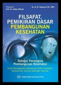Filsafat, pemikiran dasar pembangunan kesehatan