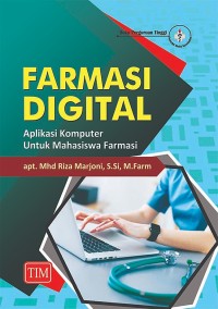 Farmasi Digital - Aplikasi Komputer Untuk Mahasiswa Farmasi
