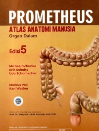 PROMETHEUS ATLAS ANATOMI MANUSIA: organ dalam EDISI 5