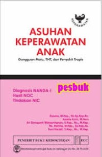asuhan keperawatan anak: gangguan mata, THT, dan penyakit tropos