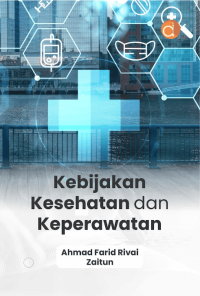 Kebijakan Kesehatan dan Keperawatan