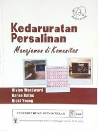 KEDARURATAN PERSALINAN: Manajemen di komunitas