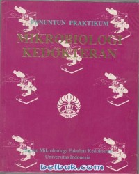 Penuntun Praktikum: MIKROBIOLOGI KEDOKTERAN