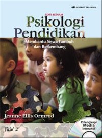 PSIKOLOGI PENDIDIKAN : membantu siswa tumbuh dan berkembang