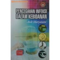 PENCEGAHAN INFEKSI DALAM KEBIDANAN