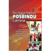 Buku Panduan Buku kader POSBINDU LANSIA
