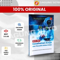 Buku Ajar Kesehatan Kerja dan Penyakit Akibat Kerja