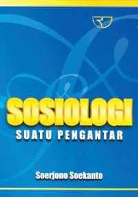SOSIOLOGI : suatu pengantar