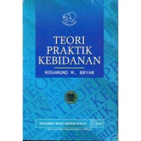 TEORI PRAKTIK KEBIDANAN