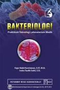 Bakteriologi Praktikum teknologi laboratorium medik