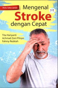 mengenal stroke dengan cepat