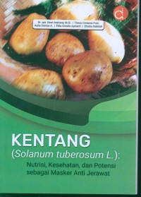 Kentang (Solanum Tuberosum L.): Nutrisi, Kesehatan, dan Potensi Sebagai Masker Anti Jerawat