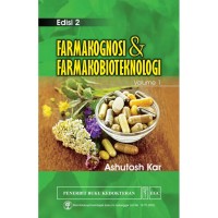 Farmakognosi dan Farmakobioteknologi (Volume 1)