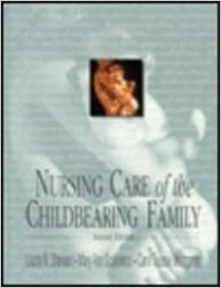 NURSING CARE of the CHILDBEARING FAMILY