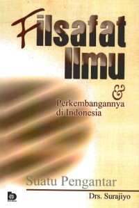 Filsafat ilmu dan perkembagan indonesia