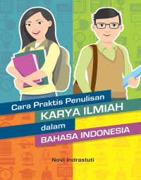 cara praktis penulis karya ilmiah dalam bahasa indonesia