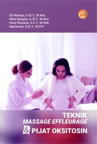 Teknik Massage Effleurage dan Pijat Oksitosin