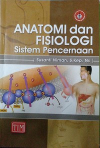Anatomi dan Fisiologi sistem pencernaan