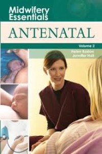 Midwifery Essentials: ANTENATAL vol.2