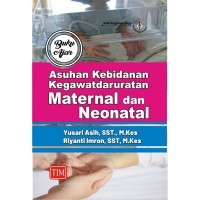 buku ajar asuhan kebidanan kegawatdaruratan maternal  dan neonatal