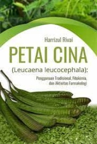 Petai cina ( leucaena leucocephala) : Penggunaan Tradisional fitokimia dan aktivitas farmakologi