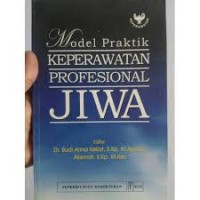 Model Praktik KEPERAWATAN PROFESIONAL JIWA