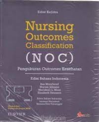 nursing outcomes classification ( NOC): pengukuran outcomes kesehatan (edisi bahasa indonesia