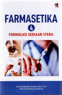 Farmasetika 4 : formulasi sediaan steril
